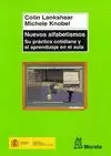 NUEVOS ALFABETISMOS. SU PRÁCTICA COTIDIANA Y EL APRENDIZAJE EN EL AULA