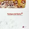 TESTIGOS DEL SEÑOR: CATECISMO DE LA CONFERENCIA EPISCOPAL ESPAÑOLA