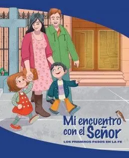 MI ENCUENTRO CON EL SEÑOR (CATECISMO CONFERENCIA EPISCOPAL)