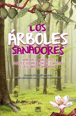 ÁRBOLES SANADORES, LOS