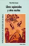 LIBROS SAPIENCIALES Y OTROS ESCRITOS
