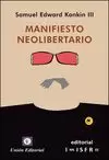 MANIFIESTO NEOLIBERTARIO