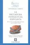 DICTADURA INTELECTUAL POPULISTA