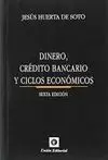DINERO, CRÉDITO BANCARIO Y CICLOS ECONÓMICOS