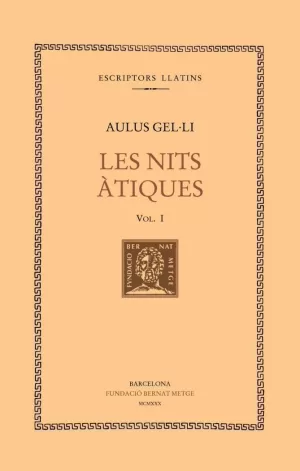 LES NITS +ATIQUES, VOL. I: LLIBRES I-II