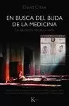 EN BUSCA DEL BUDA DE LA MEDICINA
