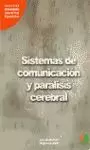 SISTEMAS COMUNICACION Y PARALISIS CEREBRAL