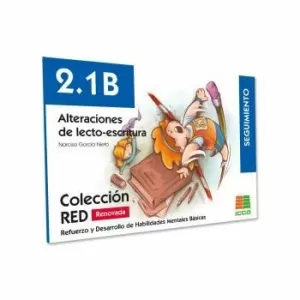 RED 2.1B ALTERACIONES DE LECTO-ESCRITURA (RENOVADO)