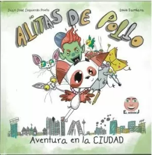 ALITAS DE POLLO AVENTURA  EN LA CIUDAD