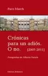 CRÓNICAS PARA UN ADIÓS, O NO