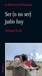 SER O NO SER JUDIO HOY