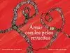AMAR CON LOS PELOS REVUELTOS