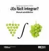 ES FÁCIL INTEGRAR?