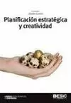 PLANIFICACIÓN ESTRATÉGICA Y CREATIVIDAD