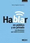 HABLAR EN PÚBLICO Y EN PRIVADO