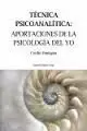 TECNICA PSICOANALITICA: APORTACIONES PSICOLOGIA DEL YO