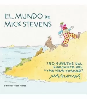 MUNDO DE MICK STEVENS, EL