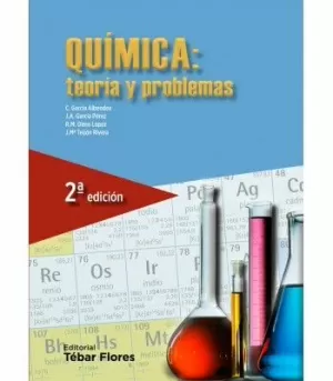 QUIMICA : TEORIA Y PROBLEMAS 2ªED