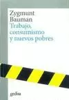 TRABAJO CONSUMISMO Y NUEVOS POBRES