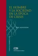 HOMBRE Y LA SOCIEDAD EN LA ÉPOCA DE CRISIS, EL