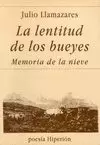 LA LENTITUD DE LOS BUEYESMEMORIA DE LA NIEVE