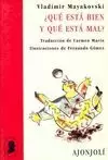 ¿QUÉ ESTÁ BIEN Y QUÉ ESTÁ MAL?