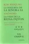 HISTORIA DE LA SEÑORA SA,LA/VIDA DE LA REINA INJYON,LA