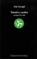 TENTATIVA Y ZOZOBRA: ANTOLOGIA 1970-2000