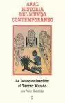 DESCOLONIZACIÓN: EL TERCER MUNDO, LA