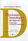 DICCIONARIO FRASEOLOGICO DEL SIGLO DE ORO