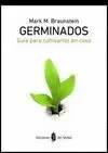GERMINADOS. GUIA PARA CULTIVARLOS EN CASA