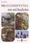 UN ECOSISTEMA EN MI BALCÓN