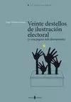 VEINTE DESTELLOS DE ILUSTRACIÓN ELECTORAL