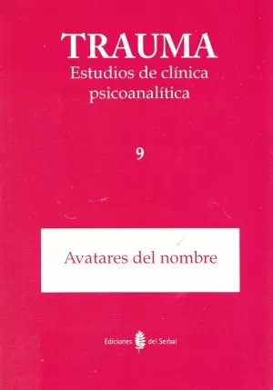 TRAUMA 9 ESTUDIOS DE CLÍNICA PSICOANALÍTICA