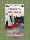PERIQUÍN Y LA BRUJA CURUJA (MEDIA LUNITA 11)