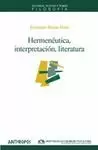 HERMENEUTICA, INTERPRETACION, LITERATURA
