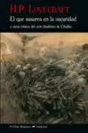 QUE SUSURRA EN LA OSCURIDAD, EL