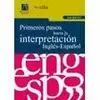 PRIMEROS PASOS HACIA LA INTERPRETACION INGLES-ESPAÑOL