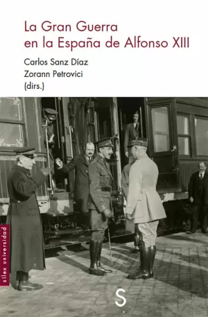 GRAN GUERRA EN LA ESPAÑA DE ALFONSO XIII, LA