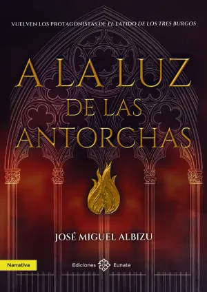 A LA LUZ DE LAS ANTORCHAS