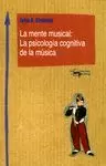 MENTE MUSICAL: LA PSICOLOGÍA COGNITIVA DE LA MÚSICA