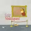 COLÁS Y SU AMIGO VELÁZQUEZ