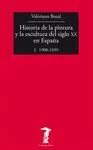 HISTORIA DE LA PINTURA Y LA ESCULTURA 1 DEL SIGLO XX EN ESPAÑA