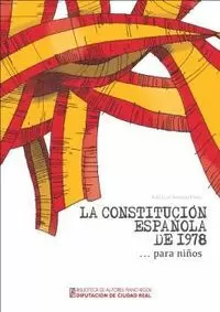 CONSTITUCIÓN ESPAÑOLA DE 1978 PARA NIÑOS