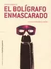 BOLÍGRAFO ENMASCARADO, EL