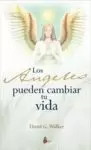 ANGELES PUEDEN CAMBIAR TU VIDA, LOS (N.E.)