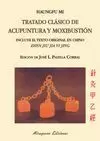 TRATADO CLÁSICO DE ACUPUNTURA Y MOXIBUSTIÓN (ZHEN JIU JIA YI JING)