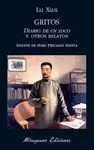 GRITOS. DIARIO DE UN LOCO Y OTROS RELATOS