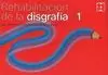REHABILITACION DISGRAFIA 1