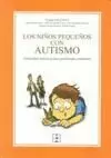 NIÑOS PEQUEÑOS CON AUTISMO, L OS